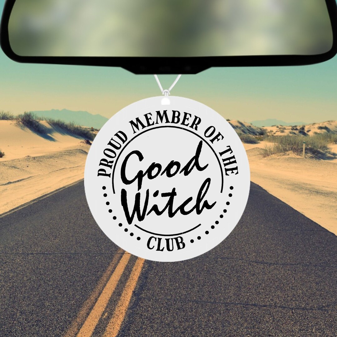 Good Witch Club Car Freshener Witchy Vibes on the Go Etsy