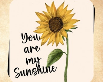 You are My Sunshine Sunflower Magnet