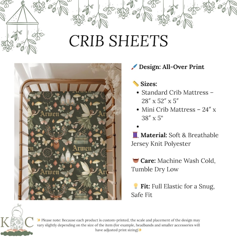 May include: Crib sheets featuring an all-over print on a dark green background with illustrations of deer, fairies, mushrooms, butterflies, and books. The text Arwen is printed repeatedly. Fits standard 28 by 52 by 5 inch or 24 by 38 by 5 inch mattresses.