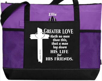 Scripture Tote, John 15:13, Greater love hath no man that this, Christian Woman Tote, Inspirational Gift, Spiritual Gift, Bible Tote