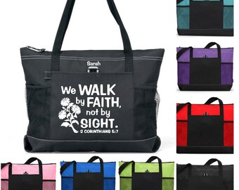 Scripture Tote, 2 Corinthians 5:7, We Walk By Faith Not By Sight, Christian Woman Tote, Inspirational Bag, Bible Study Tote, Bible Bag