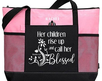 Scripture Tote, Proverbs 31:28 "Her Children Rise Up and Call Her Blessed", Christian Woman Tote, School Bag, Teacher Bag, Mom Bag