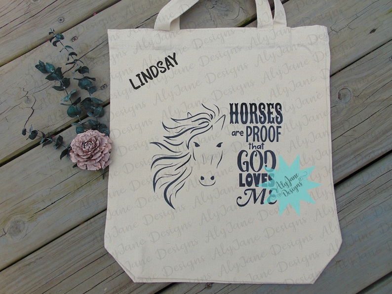 Inspirational Horse Tote Horse Crazy Girl Custom Canvas Horse Tote Bag Horses Are Proof that God Loves Me Barn Tote Horse Lover Gift