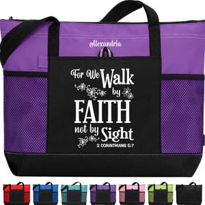 Scripture Tote, For We Walk By Faith Not By Sight, 2 Corinthians 5:7, Christian Woman Tote, Inspirational Bag, Spiritual Gift