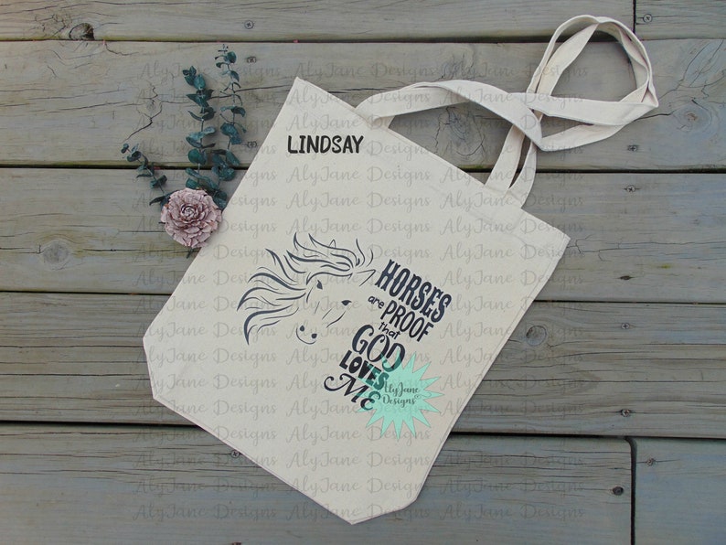 Inspirational Horse Tote Horse Crazy Girl Custom Canvas Horse Tote Bag Horses Are Proof that God Loves Me Barn Tote Horse Lover Gift