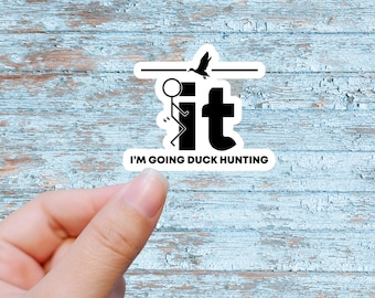 Funny Duck Hunting Graphic Sticker, Gift for Hunter