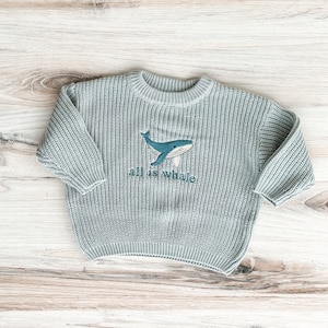 All is Whale Embroidered Baby and Toddler Sweater, Embroidered Oversized Chunky Kids Sweater, Ocean Baby, Baby Shower Gift, Whale Infant