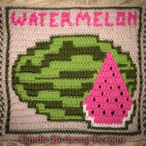 May include: Crocheted watermelon square with green and pink yarn, featuring the text "WATERMELON" in pink yarn and the text "Cyndie Birdsong Designs" in black yarn.