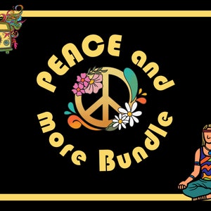 May include: A yellow and orange peace sign with flowers and swirls around it. The text "Peace and More Bundle" is in a circle around the peace sign. A person in a colourful shirt and trousers is sitting in a yoga pose.