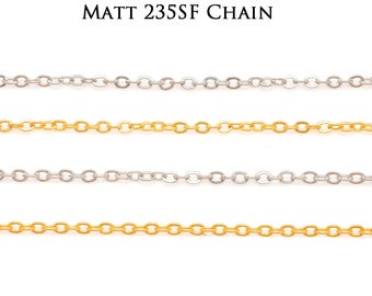 Matt Plated Brass Chain, 235SF Chain, 1.8x2mm, DIY Necklace Makings [A005,A010-1M]
