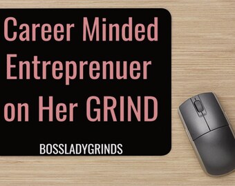 Boss Lady Grind Career Minded Mousepad