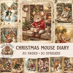 Op de afbeelding: Een Christmas Mouse Diary junk journal kit met 60 pagina's en 30 spreads. De afbeeldingen tonen muizen in winterse taferelen, zoals schaatsen, koekjes bakken en versieren, met vintage-stijl papiertexturen en feestelijke illustraties.