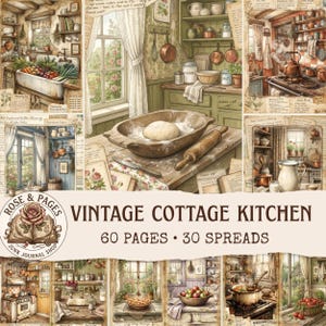 Peut inclure: Une collection d'illustrations de cuisine de cottage vintage présentant diverses scènes de pâtisserie, de cuisine et d'intérieurs rustiques. Les pages incluent des images de pâte, de rouleaux à pâtisserie, de cuisinières et de produits frais, avec le texte VINTAGE COTTAGE KITCHEN 60 PAGES 30 SPREADS.