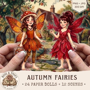May include: Two paper dolls depicting autumn fairies with leaf-themed clothing and wings. One fairy wears a mushroom hat and carries a basket, while the other holds a red leaf. The text reads PNG JPG 300 DPI, ROSE & PAGES, AUTUMN FAIRIES, 24 PAPER DOLLS + 12 SCENES.