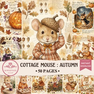 Op de afbeelding: Een digitaal collageblad getiteld COTTAGE MOUSE : AUTUMN met 50 pagina's aan illustraties van muizen in herfstsettings, inclusief pompoenen, eikels, eikenbladeren en tekst, met een centrale muis die een eikelhoedje draagt.