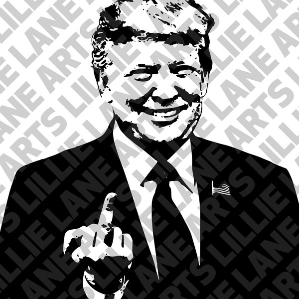 Donald Trump - Giving the Middle Finger / SVG File Clipart Vector for Cricut or Silhouette