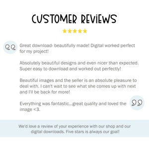 May include: Five star customer reviews for digital downloads.  The reviews highlight the quality of the designs, ease of download, and the seller's customer service.