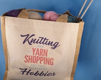 Knitting bag - Knitting and Yarn Shopping - Gift for knitter - hobby bag - tote for crafter -tote bag - slogan