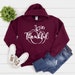 Thankful Sweatshirt, Thanksgiving Sweatshirt, Fall Sweatshirt, Pumpkin Sweatshirt, Plus Size Thankful Sweatshirt, Cute Thankful Hoodie