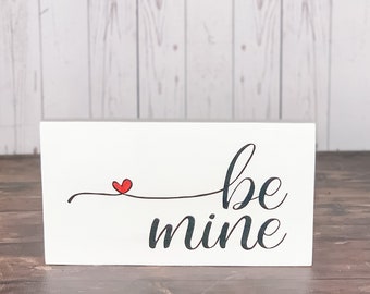 Handmade 'Be Mine' Wood Sign: Farmhouse Valentine's Day Decor