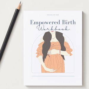 Empowered Birth Workbook