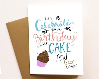 Birthday card / cake / greeting card / blank inside / funny / humor / for him / for her / b-day / multi / artwork / cards / lettering / fun