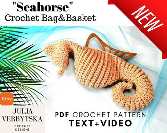 Seahorse Crochet Basket- New PDF Crochet Pattern and Video Tutorial. Purse, Bag or Basket- Easy instructions and detailed step-by-step video