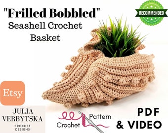 Frilled Bobble Shell Crochet Basket PDF Pattern and Tutorial