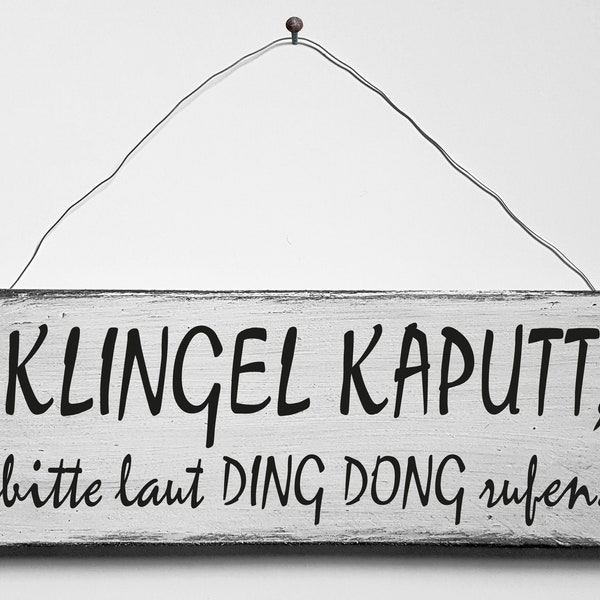 Klingel kaputt Deko Türschild Retro Shabby Style Handarbeit Handgemacht