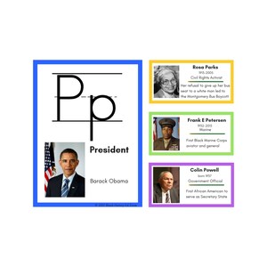 May include: A colorful chart with the letter "P" in black and white, along with the word "President" and a picture of Barack Obama. The chart also includes pictures and information about Rosa Parks, Frank E Petersen, and Colin Powell.
