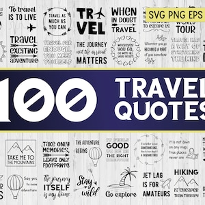 100 reizen SVG citaten & gezegden. Avontuur, reis, toerisme. Bundel, SVG, png, dxf EPS10-bestandsindeling instellen voor hobbyisten. Commercieel gebruik