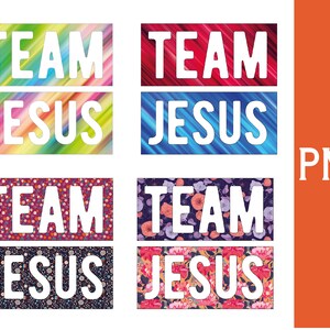 Team Jesus it 5 PNG designs. Christian Scripture Quotes and sayings. Bible verses. Sublimation Designs