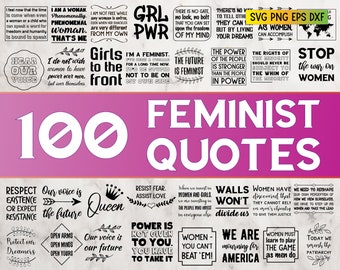 100 SVG Feminist Quotes Lady boss, Women&#39;s rights, Girls, Female, Queen Sayings set Bundle collection, SVG, png, dxf, EPS10.  Commercial