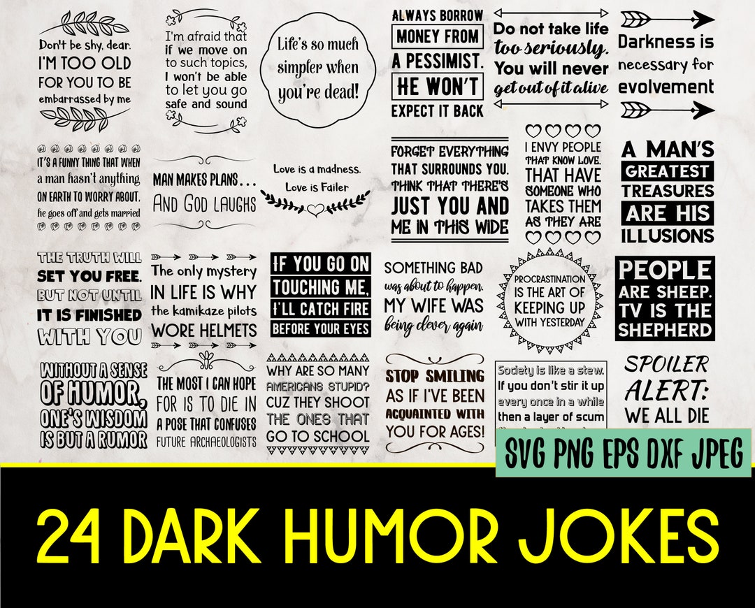 24 SVG Dark Black Humor Sarcastic Quotes, Funny, Sarcasm