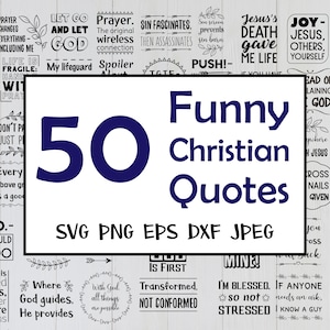 50 Funny Christian Sayings SVG. Scripture Quotes Bundle Jesus. SVG, png, dxf EPS10 jpeg files format for crafters. Commercial use printable