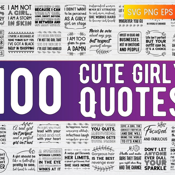 100 SVG Cute Girly Quotes, Woman, Female, Lady, Girls Funny Sayings set Bundle collection, SVG, png, dxf, EPS10, printable. Cut files