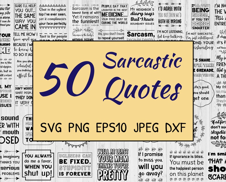 Download 50 SVG Quotes Sarcastic & Sassy. Funny and Positive | Etsy