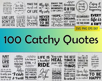 100 SVG Quotes Catchy Inspirational, Motivational, Empowering, inspiring Positive Bundle Sayings. SVG, png, eps. Cricut Commercial Cut files