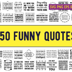 150 Funny & Sarcastic SVG Quotes. Hilarious Jokes. Sassy and Sarcasm ...