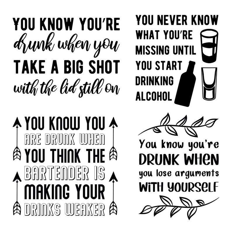 100 Funny Alcohol SVG Quotes. Drink Beer, Wine, Vodka & Drinking ...