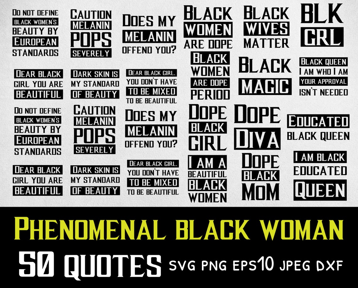 Download 50 SVG quotes. Phenomenal black woman african american ...