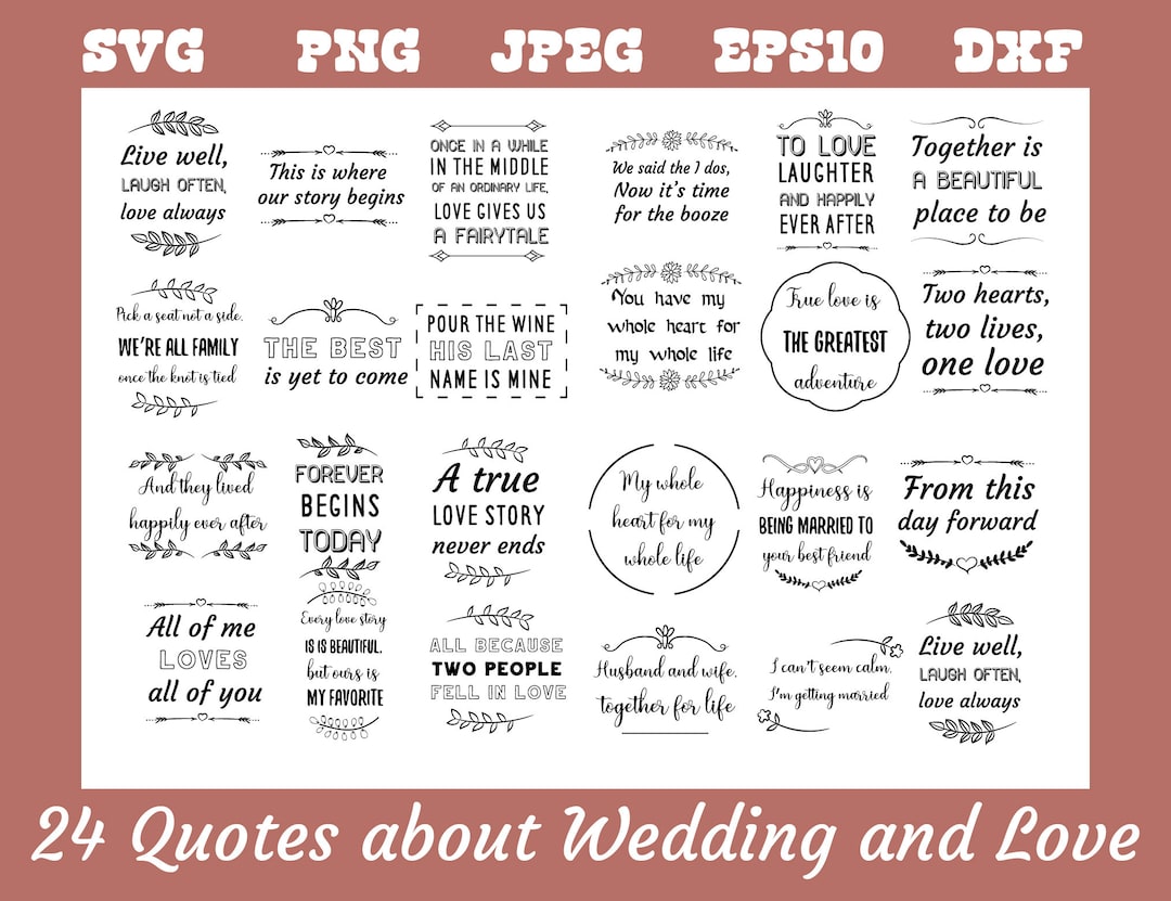 24 SVG Quotes Sayings About Wedding Love Romantic Feelings. Set Bundle,  SVG, Png, Dxf EPS10 Jpeg Files Format for Crafters. Commercial Use - Etsy, image size:1080x831
