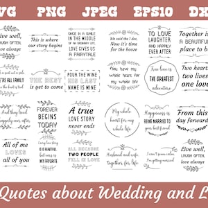 24 SVG Quotes Sayings about Wedding Love romantic feelings. Set Bundle, SVG, png, dxf EPS10 jpeg files format for crafters. Commercial use