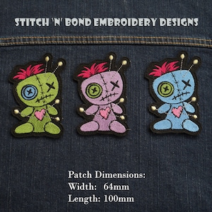 May include: Three embroidered patches of voodoo dolls with different colored bodies: green, purple, and blue. Each doll has a pink heart, pink hair, and a single large button eye. The text "STITCH 'N' BOND EMBROIDERY DESIGNS" is at the top of the image. The text "Patch Dimensions: Width: 64mm Length: 100mm" is at the bottom of the image.