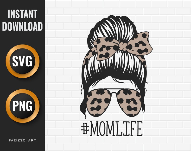 Download Mom Life Svg Layered Cut File Mom Life PNG Sublimation | Etsy