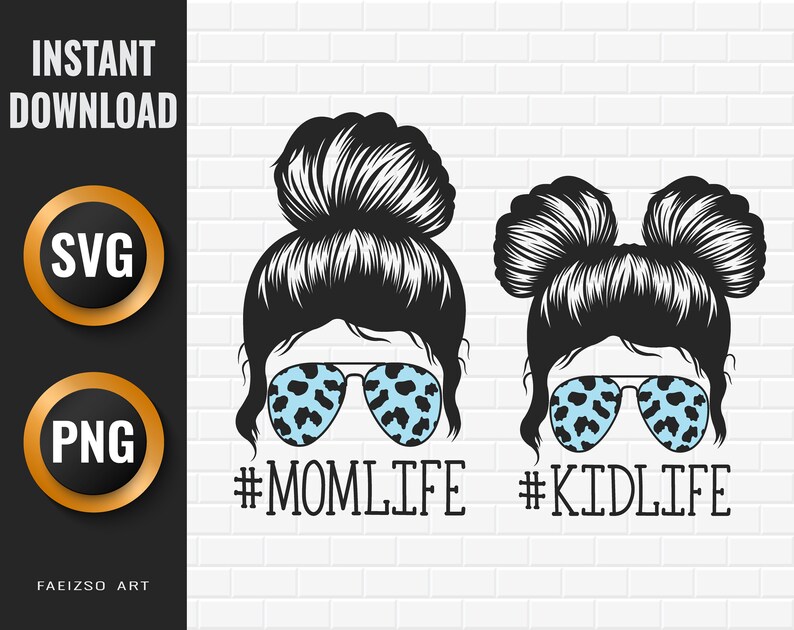 Download Mom Life Svg and Kid Life Svg Sublimation Download Aviator ...