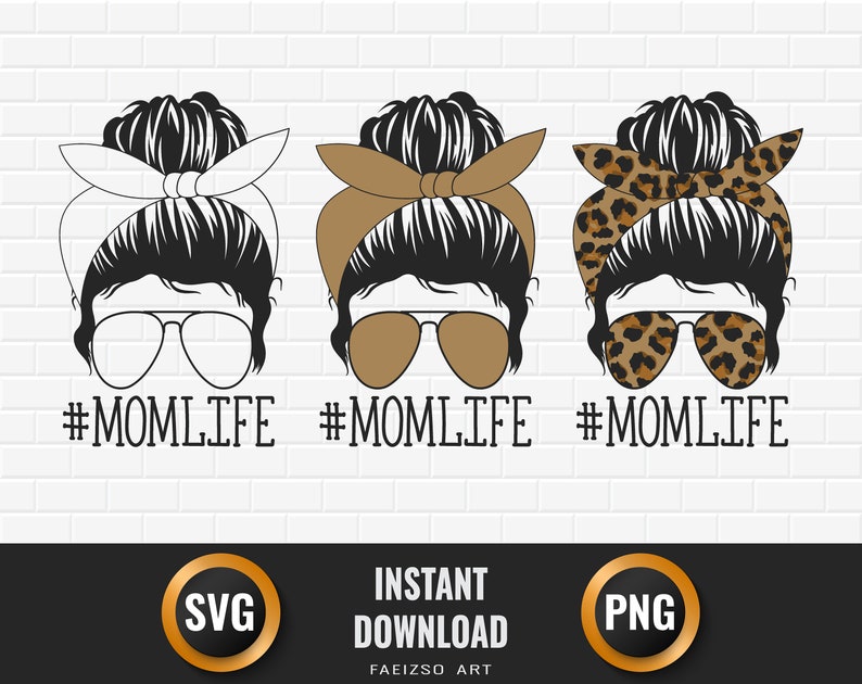 Download Mom Life Svg and Mom Life Png Sublimation Download Aviator ...