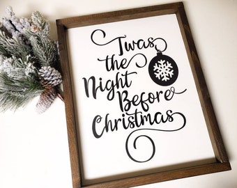 Twas the night before Christmas Farmhouse wood sign - christmas sign - christmas decor