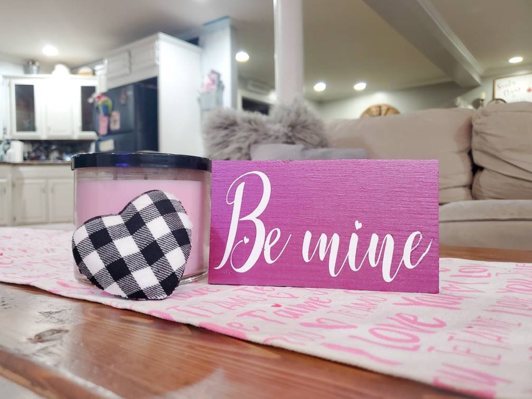 Be Mine Small Valentines Mini Sign / Vday Sign / Tabletop - Etsy