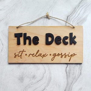 The Deck Sit Relax Gossip Sign, The Porch Sit Relax Gossip Sign, The Patio Sign, Outdoor Decor